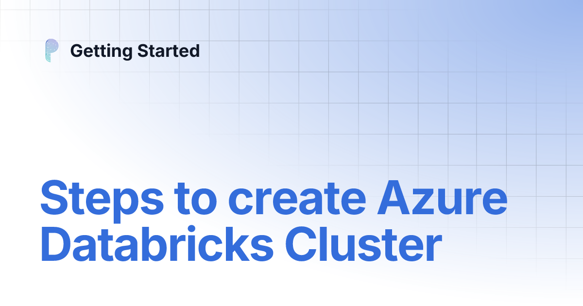 Steps to create Azure Databricks Cluster | Getting Started